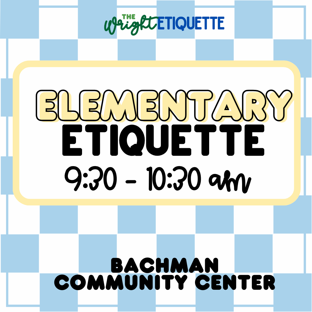 Elementary Etiquette Class – The Wright Etiquette elementary-etiquette-class-the-wright-etiquette