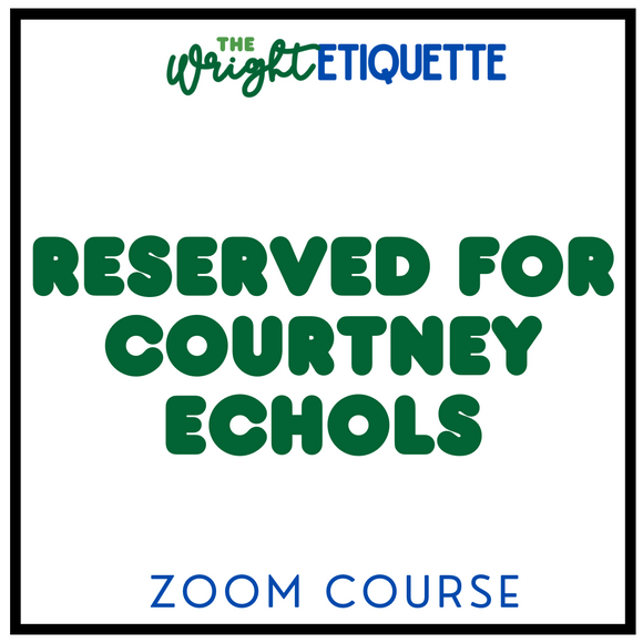 RESERVED FOR COURTNEY ECHOLS